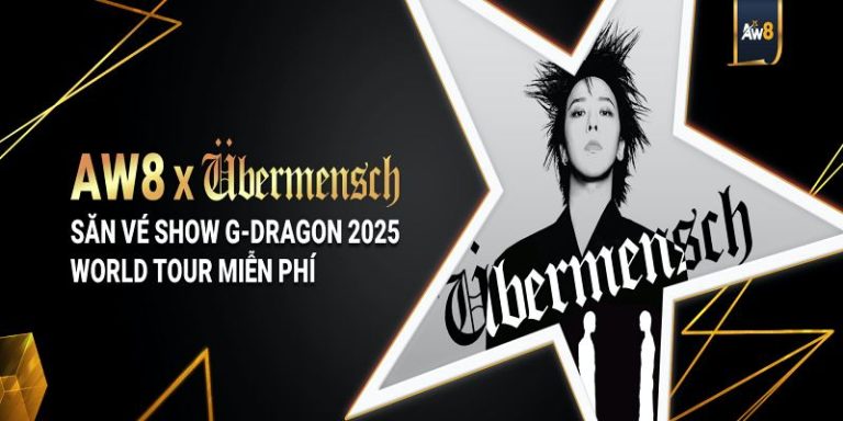 Săn vé concert G Dragon qua các trò chơi tại AW8